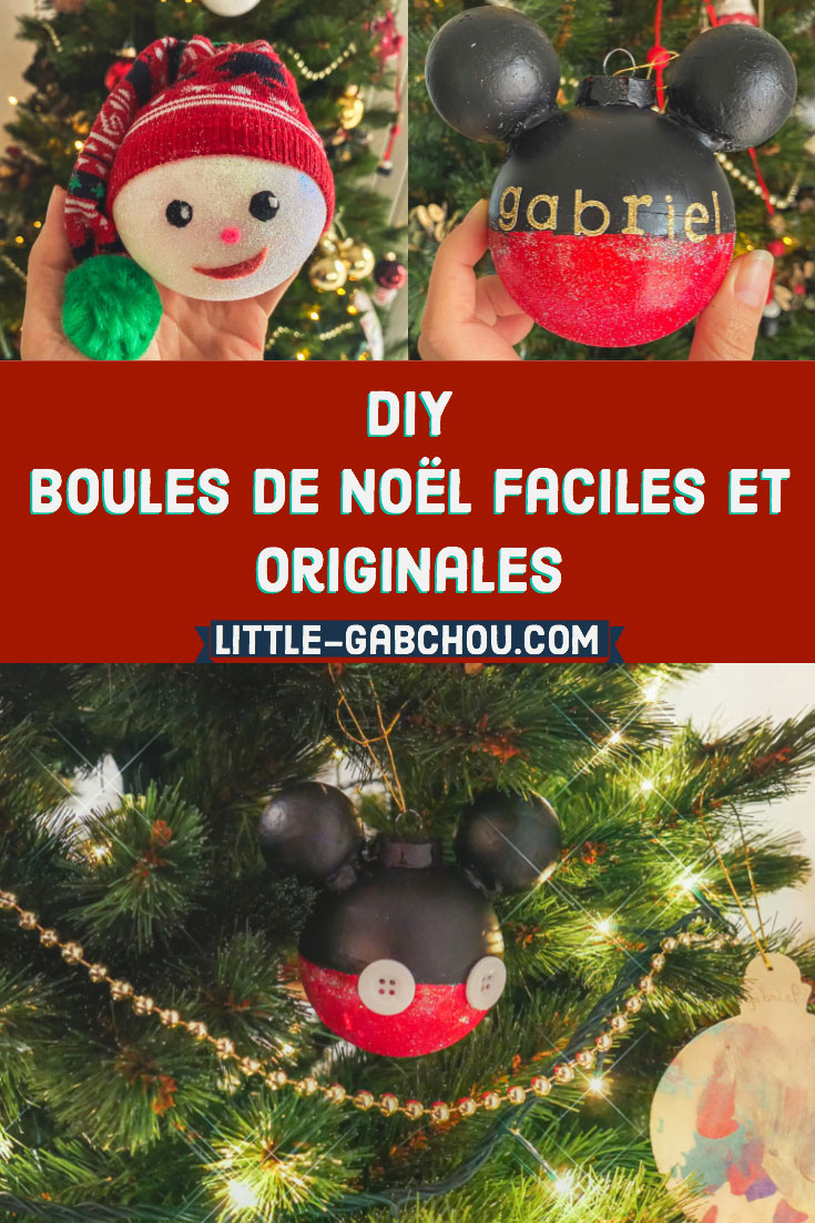 DIY comment créer des boules de Noël maison Mickey et petit lutin