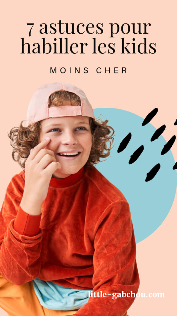 Mes astuces de maman pour habiller les kids moins cher